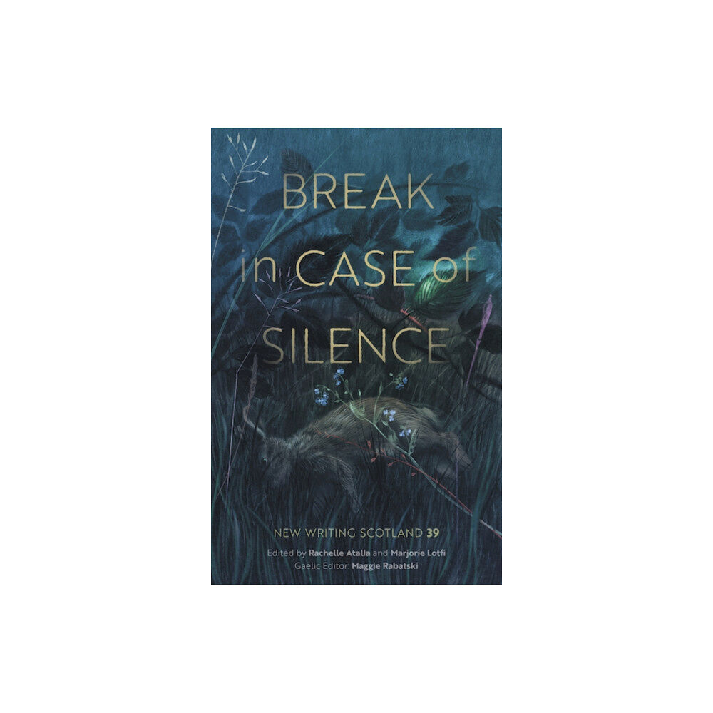 Association for Scottish Literary Studies Break in Case of Silence (häftad, eng)