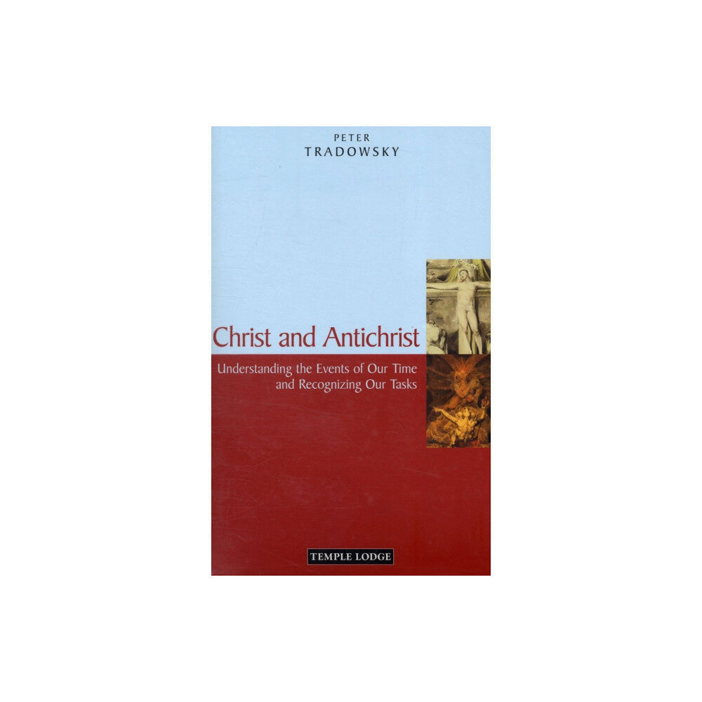 Temple Lodge Publishing Christ and Antichrist (häftad, eng)