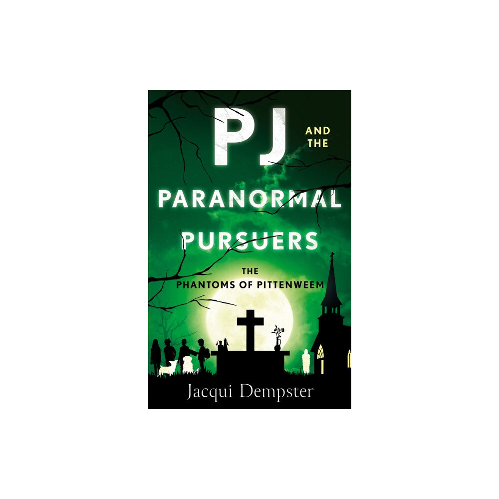 The Book Guild Ltd PJ and the Paranormal Pursuers (häftad, eng)