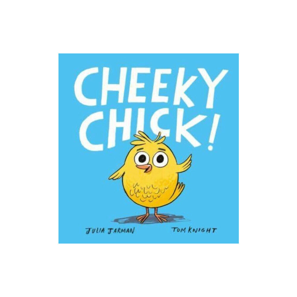 Boxer Books Limited Cheeky Chick! (häftad, eng)