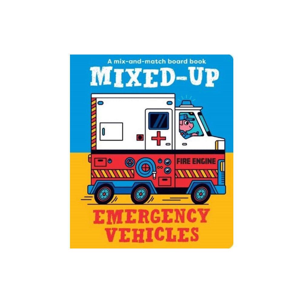 Boxer Books Limited Mixed-Up Emergency Vehicles (inbunden, eng)