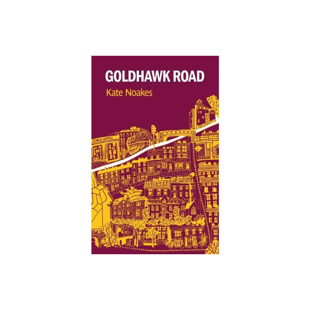 Two Rivers Press Goldhawk Road (häftad, eng)