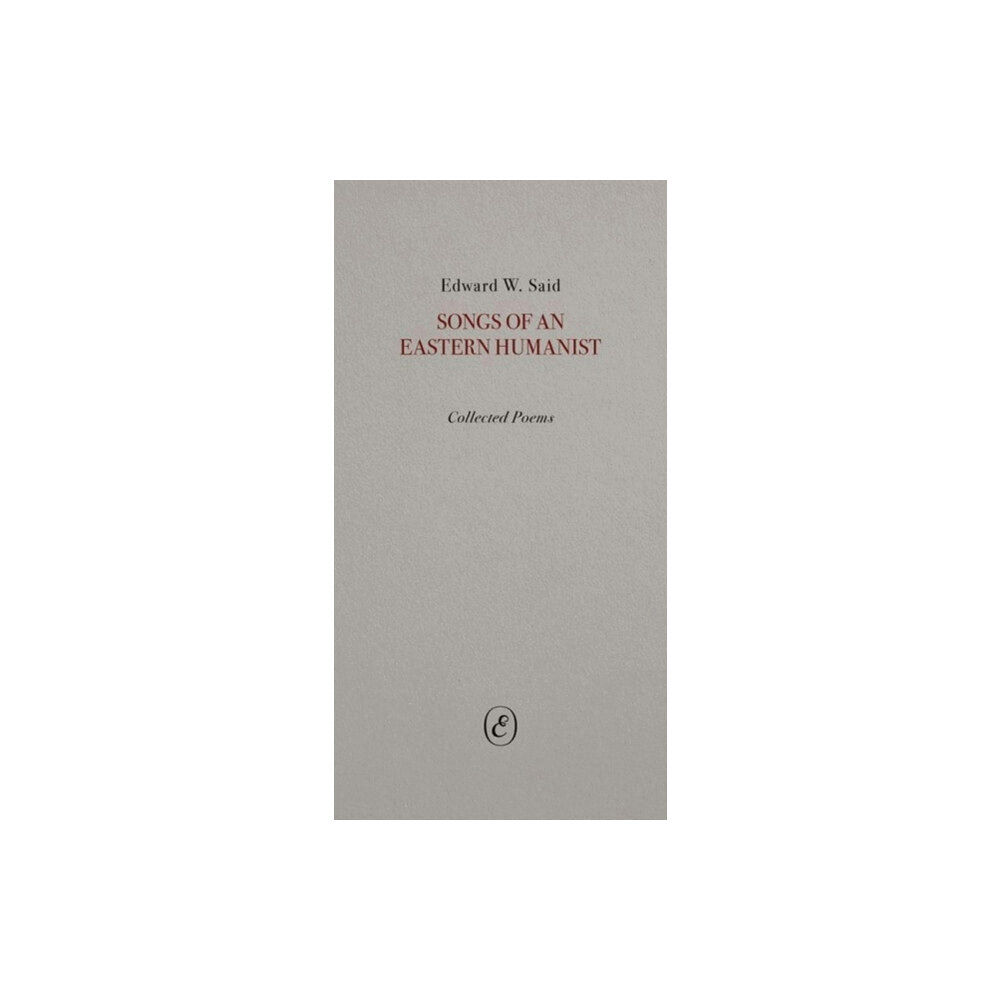 Eris Songs of an Eastern Humanist (häftad, eng)