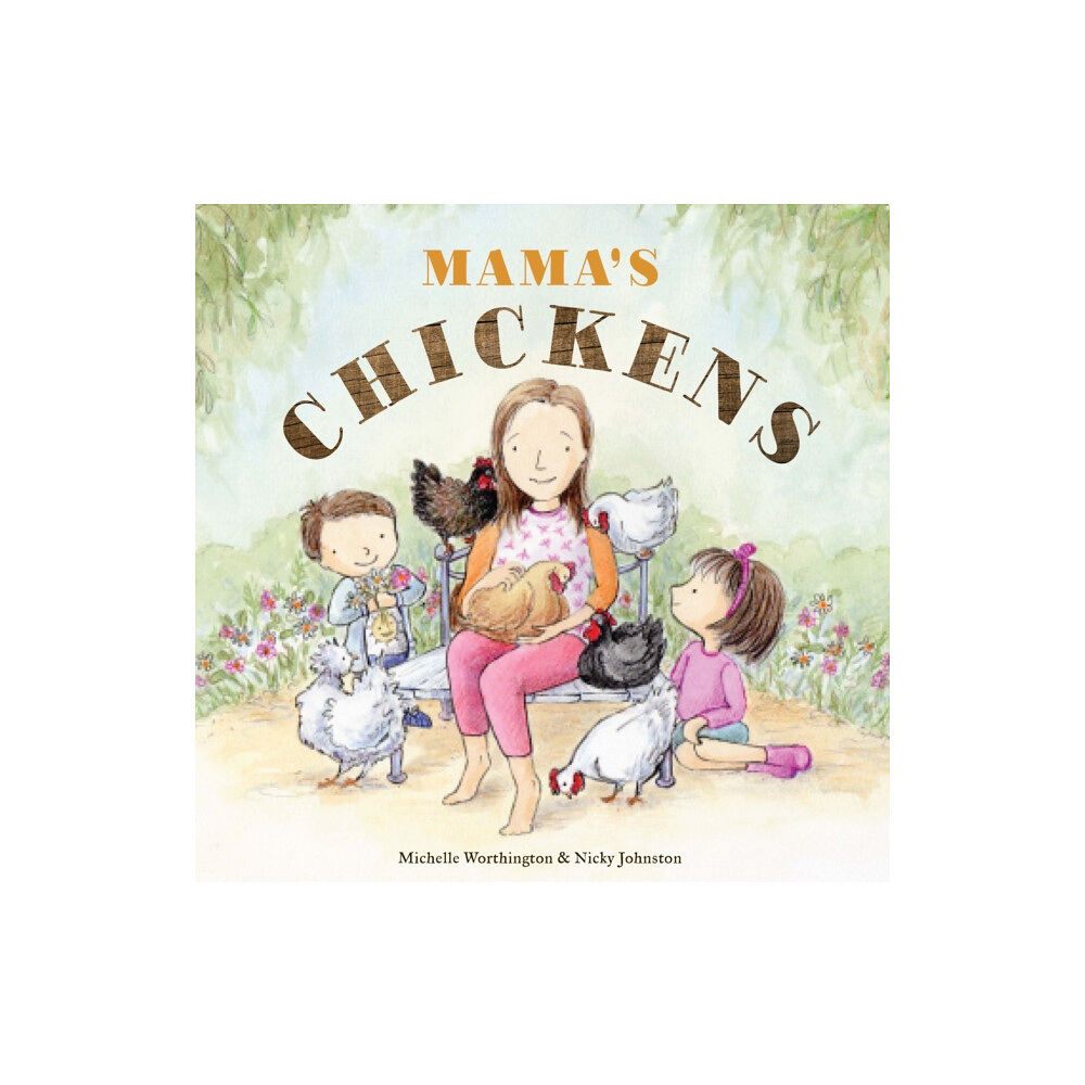 Exisle Publishing Mama's Chickens (häftad, eng)