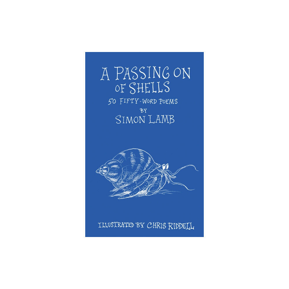 Scallywag Press A Passing On of Shells (inbunden, eng)