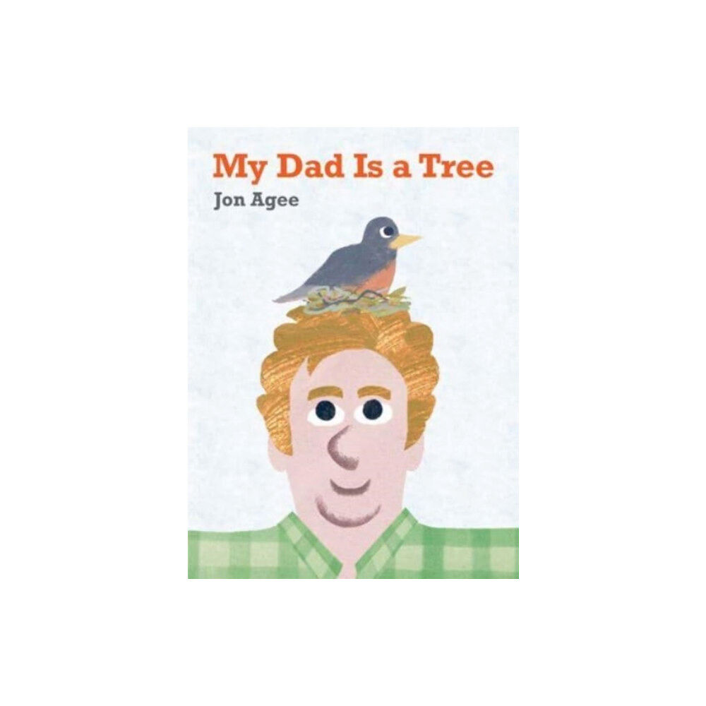 Scallywag Press My Dad is a Tree (inbunden, eng)