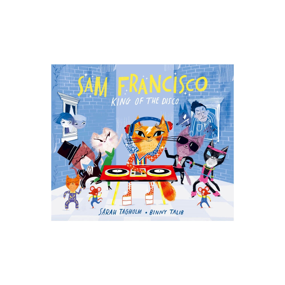 HarperCollins Publishers Sam Francisco, King of the Disco (inbunden, eng)