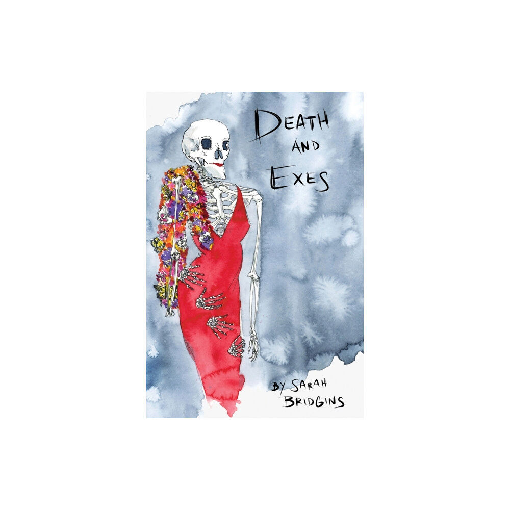 Eyewear Publishing Death And Exes (häftad, eng)