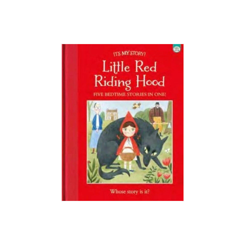 iSeek Ltd It's My Story Little Red Riding Hood (inbunden, eng)