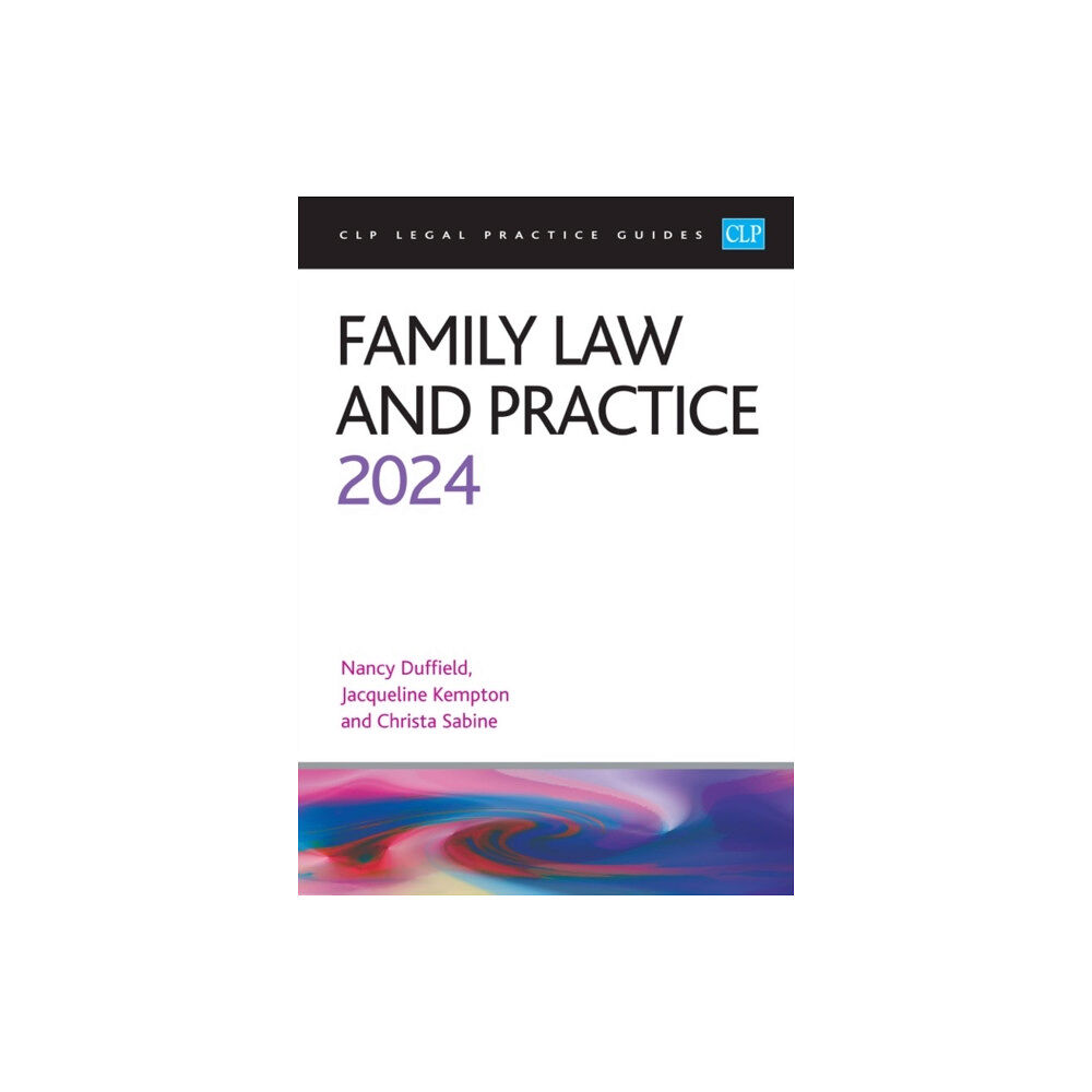 The University of Law Publishing Limited Family Law and Practice 2024 (häftad, eng)