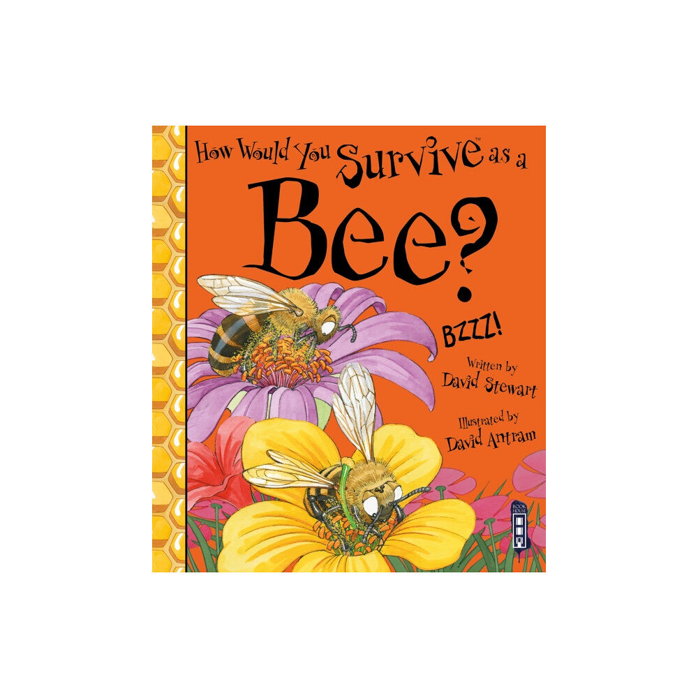 Salariya Book Company Ltd How Would You Survive As A Bee? (häftad, eng)
