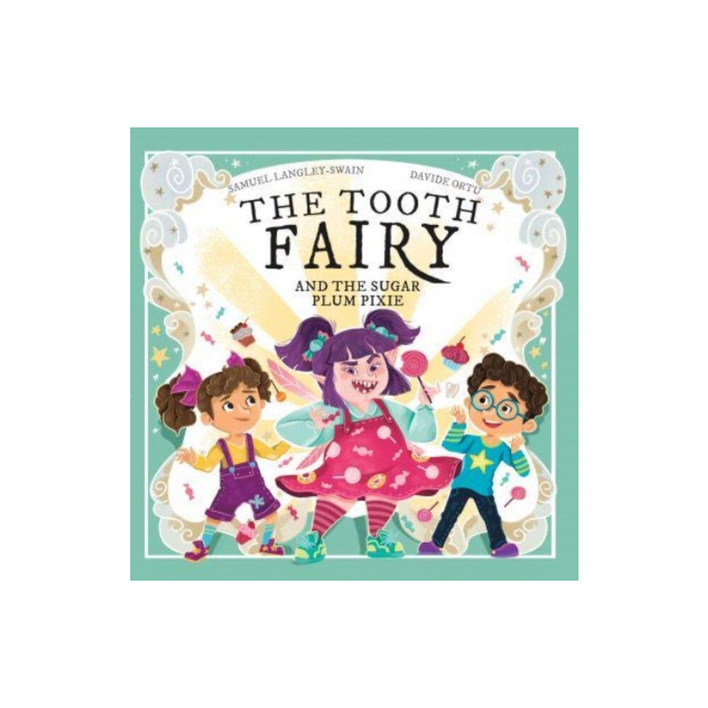 Owlet Press The Tooth Fairy and The Sugar Plum Pixie (häftad, eng)