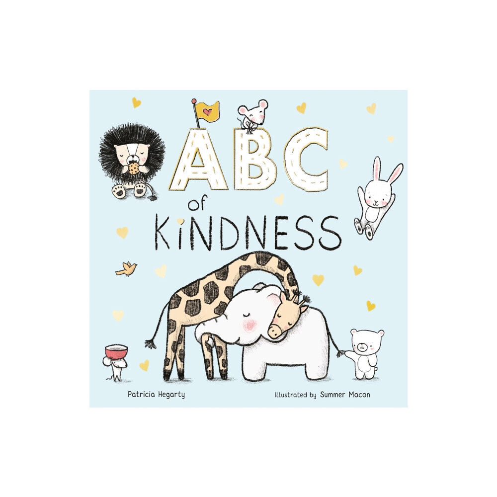 Little Tiger Press Group ABC of Kindness (bok, board book, eng)