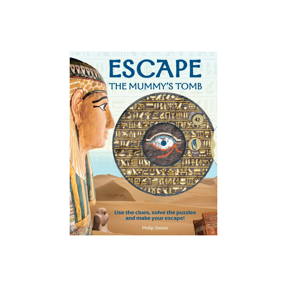 Weldon Owen Children's Books Escape the Mummy's Tomb (häftad, eng)