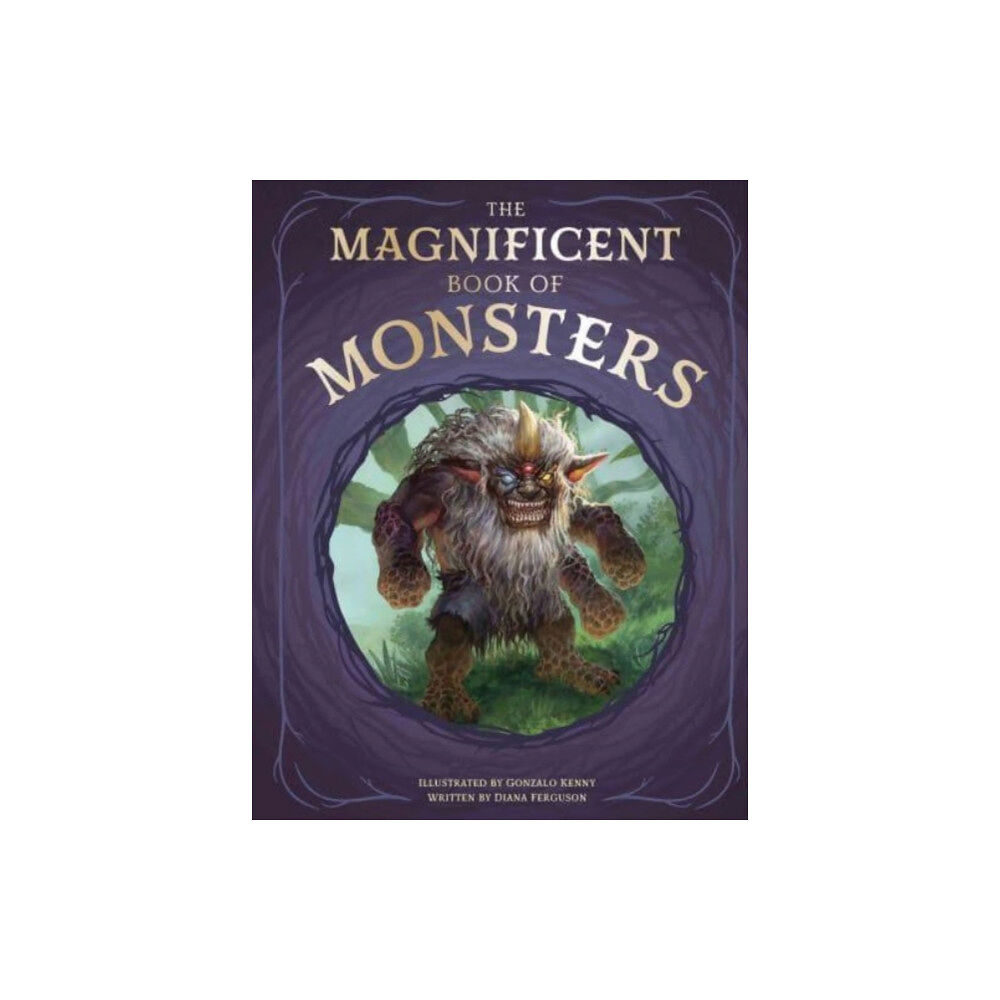 Weldon Owen Children's Books The Magnificent Book of Monsters (inbunden, eng)