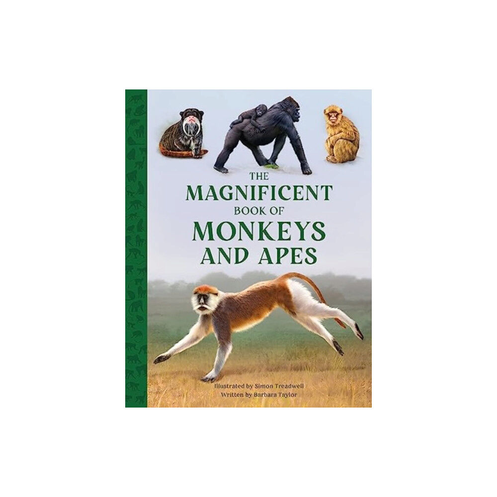 Weldon Owen Children's Books The Magnificent Book of Monkeys and Apes (inbunden, eng)