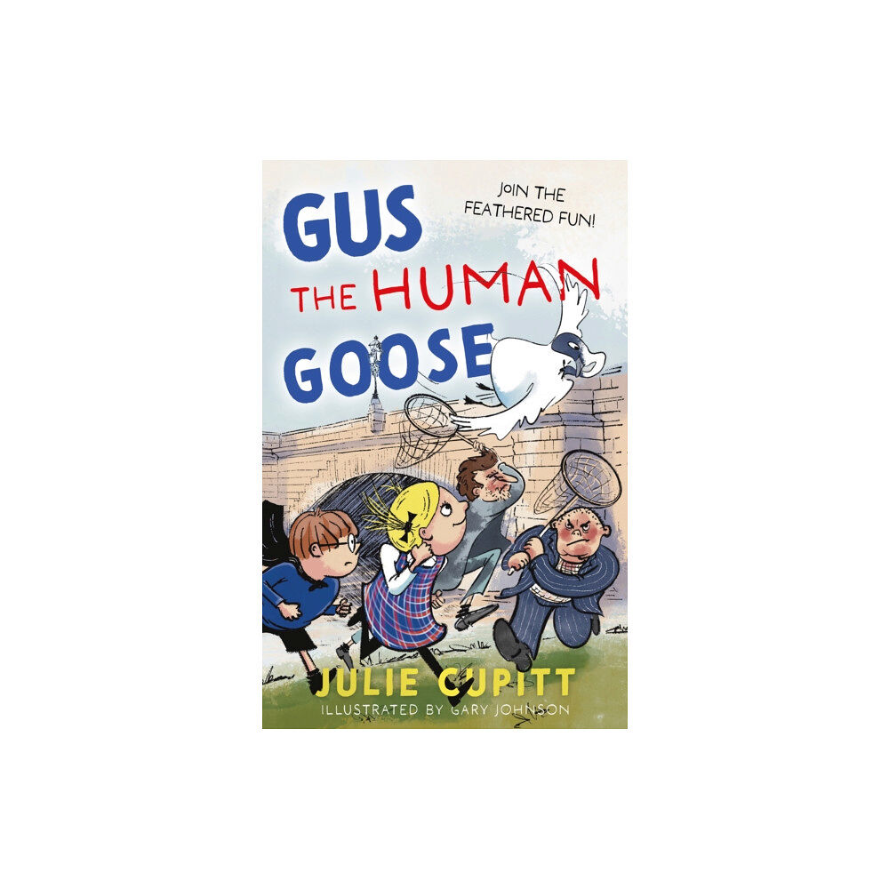 Book Guild Publishing Ltd Gus the Human Goose (häftad, eng)