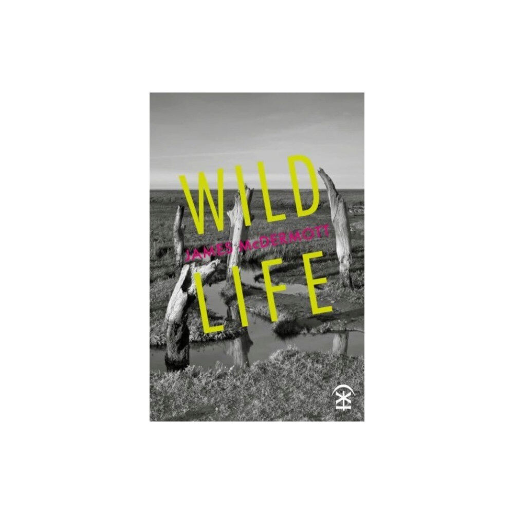 Nine Arches Press Wild Life (häftad, eng)