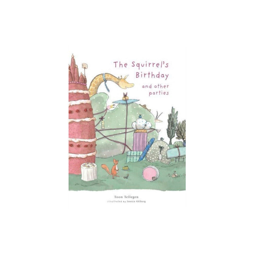 Boxer Books Limited The Squirrel's Birthday and Other Parties (inbunden, eng)