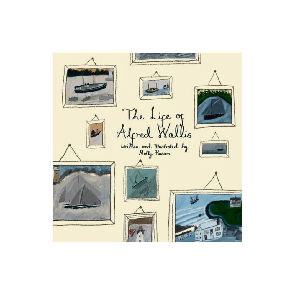 Unicorn Publishing Group The Life of Alfred Wallis (inbunden, eng)