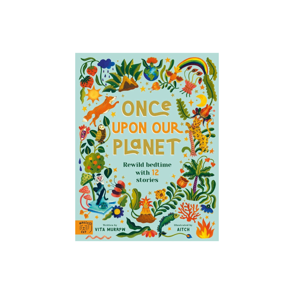 Magic Cat Publishing Once Upon Our Planet (inbunden, eng)