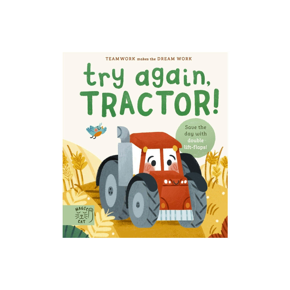 Magic Cat Publishing Try Again, Tractor! (inbunden, eng)