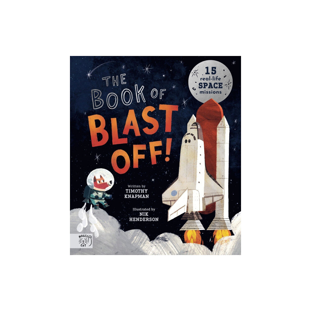 Magic Cat Publishing The Book of Blast Off! (inbunden, eng)