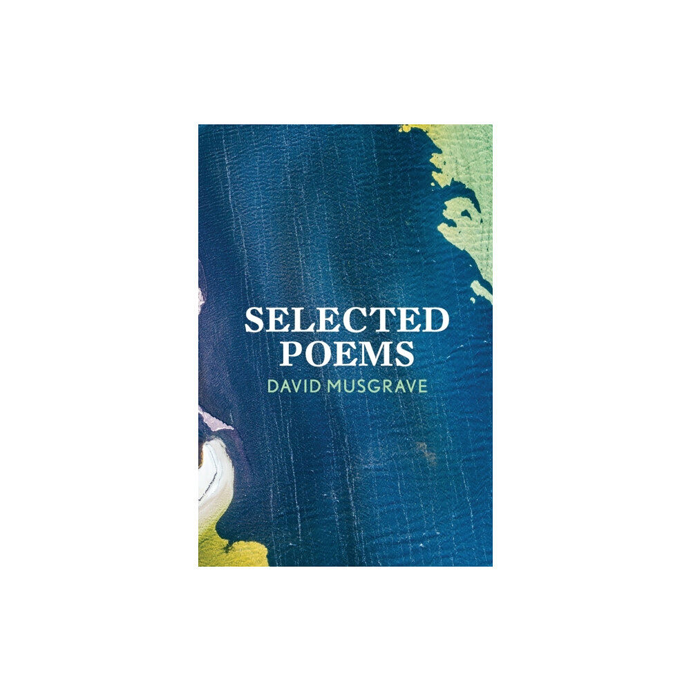 Eyewear Publishing Selected Poems (häftad, eng)