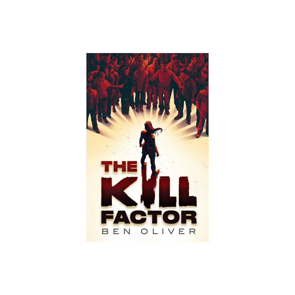 Chicken House Ltd The Kill Factor (häftad, eng)