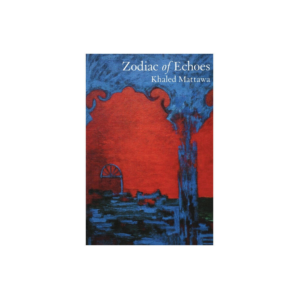 Ausable Press Zodiac of Echoes (häftad, eng)