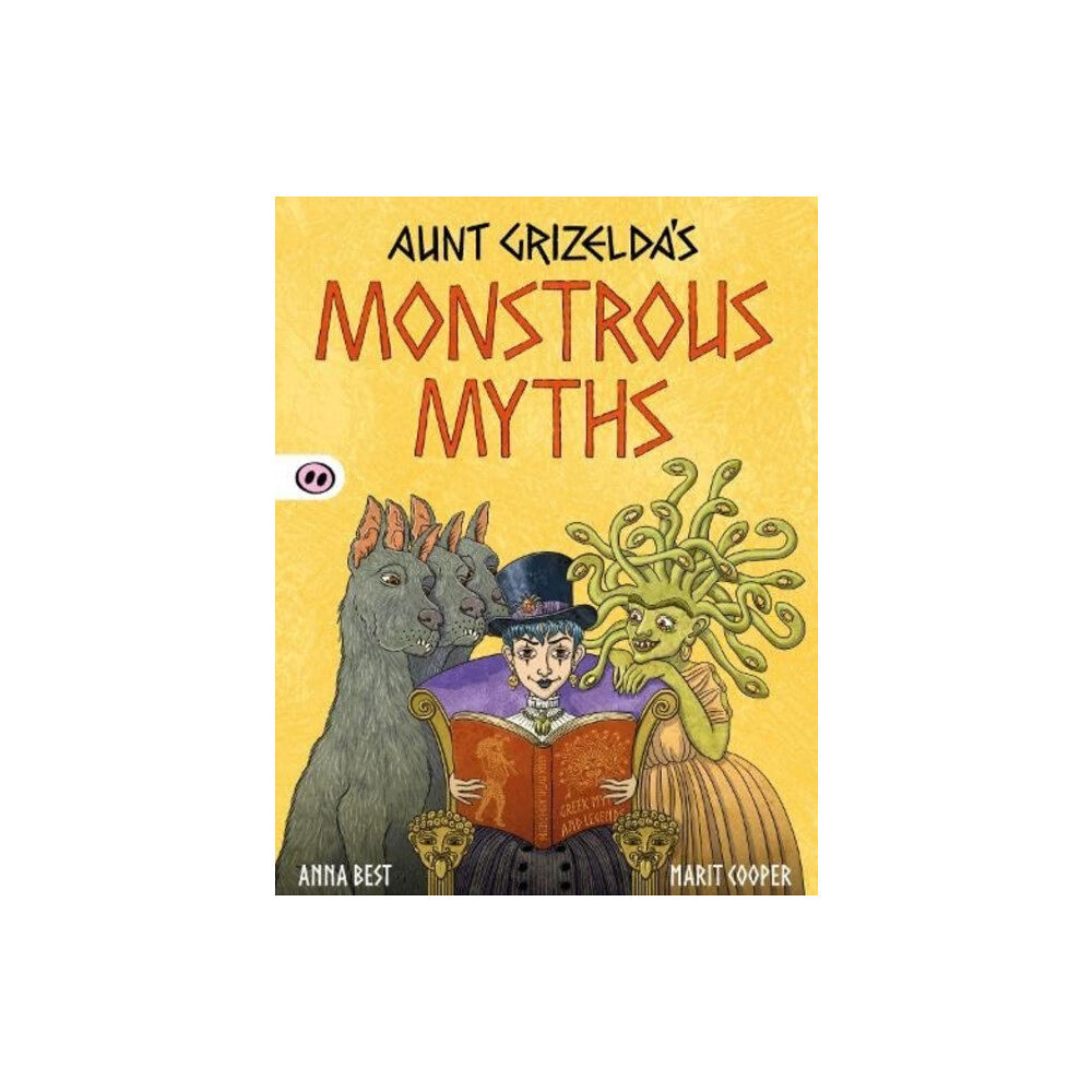 Hogs Back Books Ltd Aunt Grizelda's Monstrous Myths (häftad, eng)