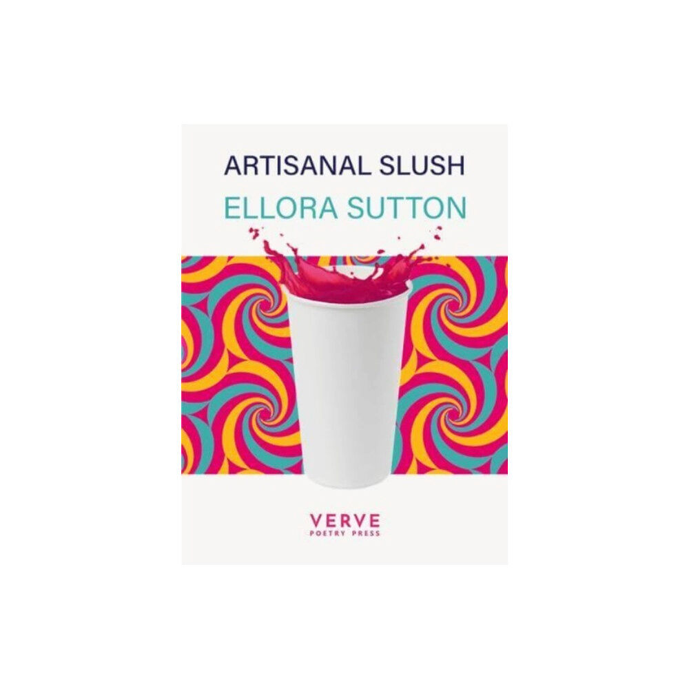 Verve Poetry Press Artisanal Slush (häftad, eng)