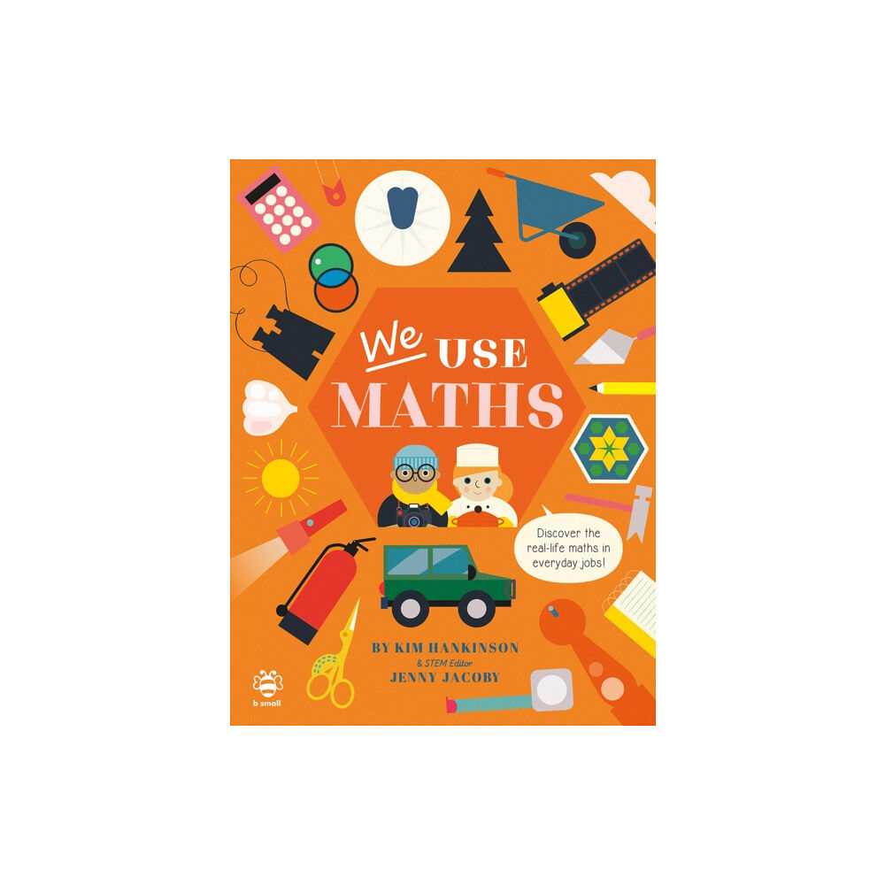 b small publishing limited We Use Maths (häftad, eng)