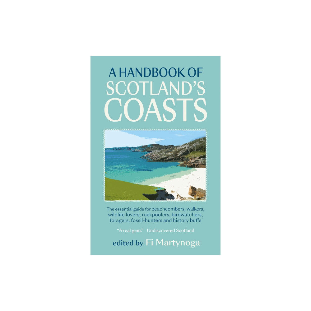 Saraband A Handbook of Scotland's Coasts (häftad, eng)