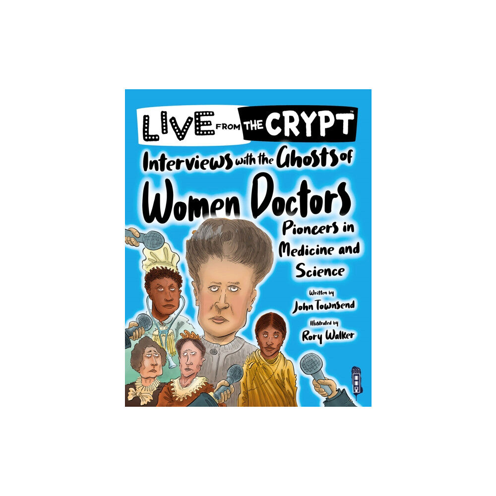 Salariya Book Company Ltd Interviews with the ghosts of women doctors (häftad, eng)