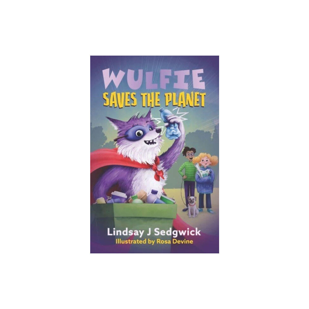 Little Island Wulfie: Wulfie Saves the Planet (häftad, eng)