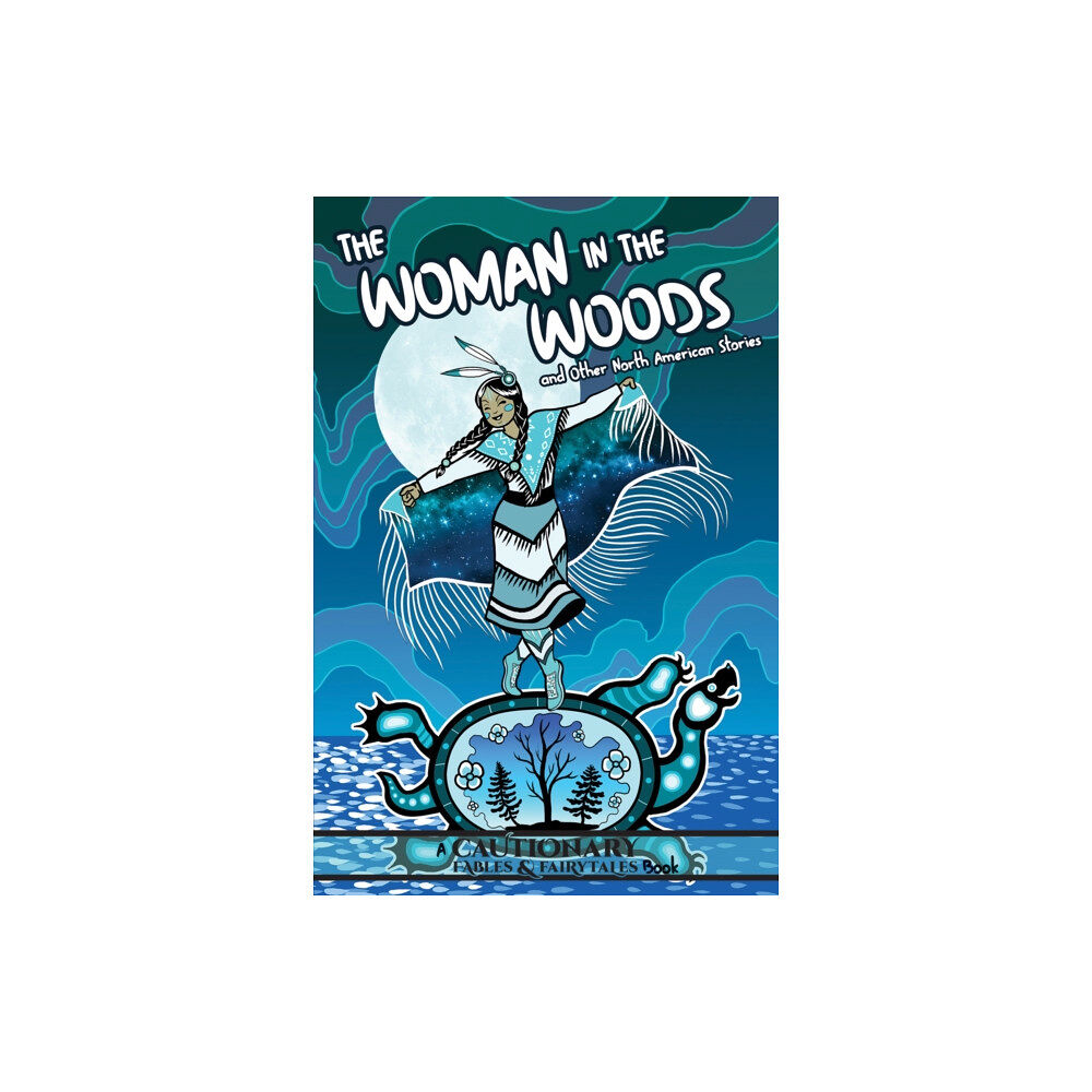 Iron Circus Comics The Woman in the Woods and Other North American Stories (häftad, eng)