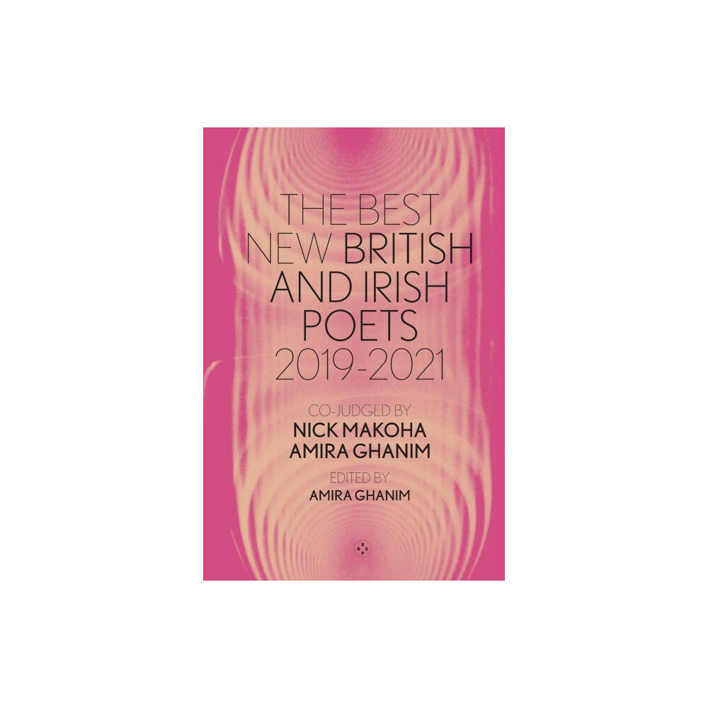 Eyewear Publishing The Best New British and Irish Poets 2019-2021 (häftad, eng)