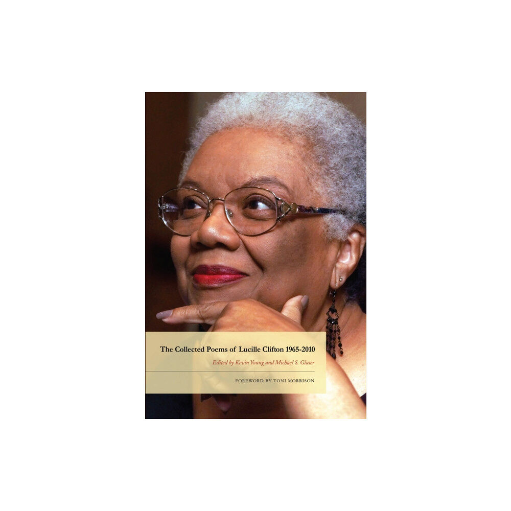 BOA Editions, Limited The Collected Poems of Lucille Clifton 1965-2010 (inbunden, eng)