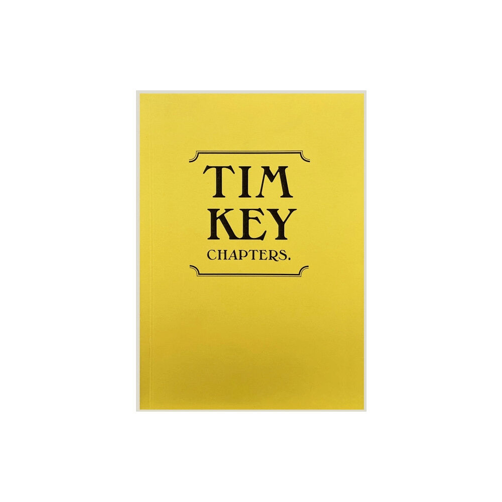 Utter & Press Tim Key: Chapters (häftad, eng)