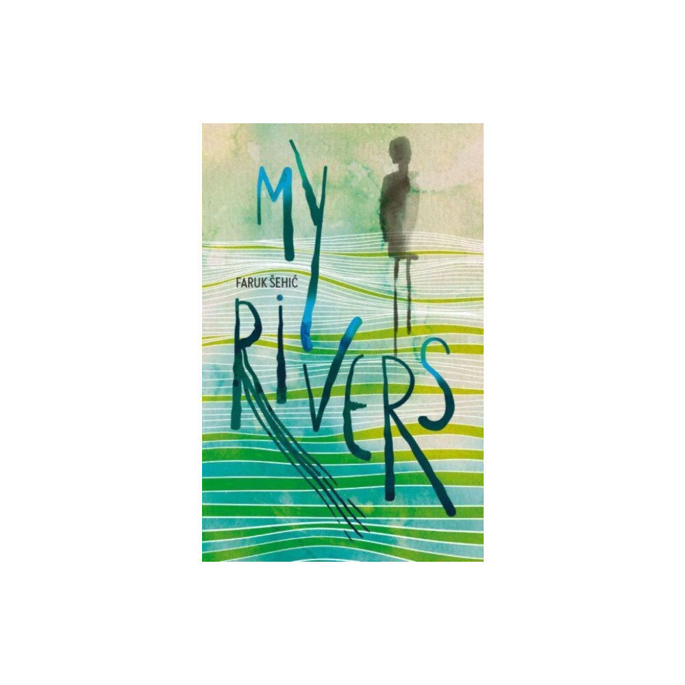 Istros Books My Rivers (häftad, eng)