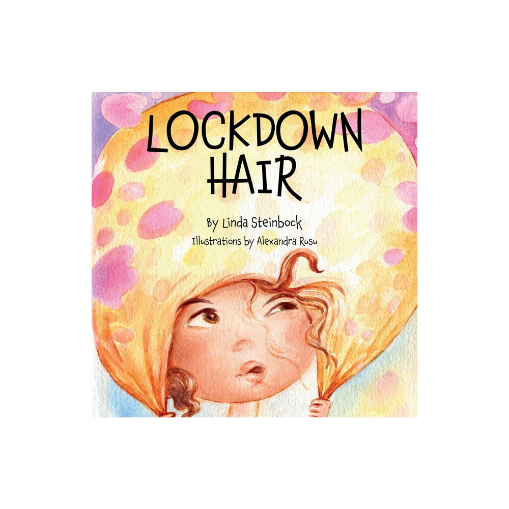 Linda Steinbock Lockdown Hair (häftad, eng)