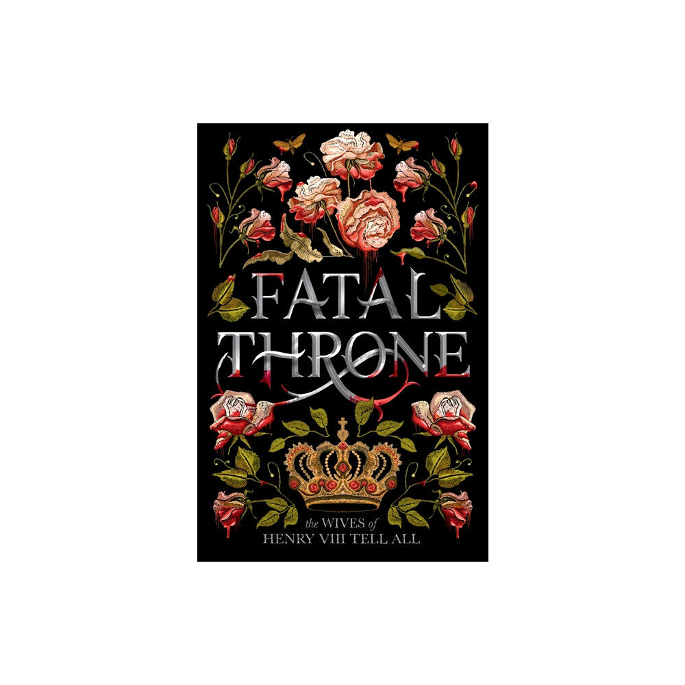 Random House USA Inc Fatal Throne: The Wives of Henry VIII Tell All (häftad, eng)