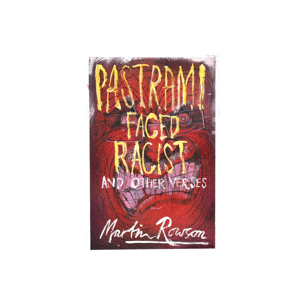 Smokestack Books Pastrami Faced Racist and Other Verses (häftad, eng)