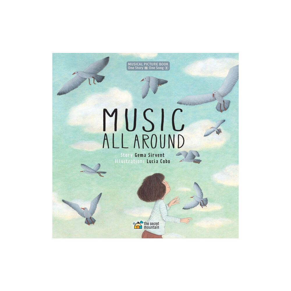 Secret Mountain Music All Around (inbunden, eng)