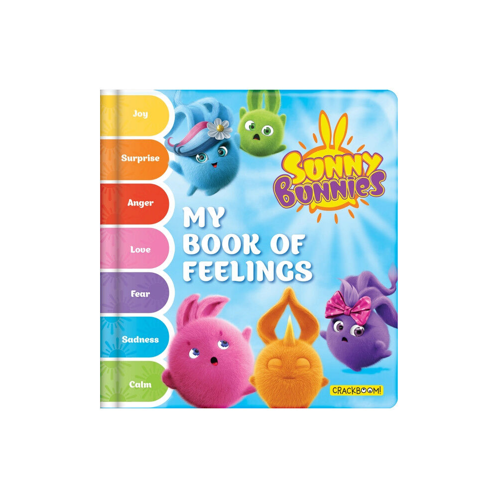 CrackBoom! Books Sunny Bunnies: My Book of Feelings (bok, board book, eng)