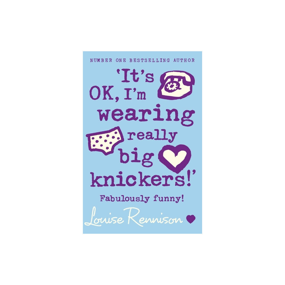 HarperCollins Publishers ‘It’s OK, I’m wearing really big knickers!’ (häftad, eng)