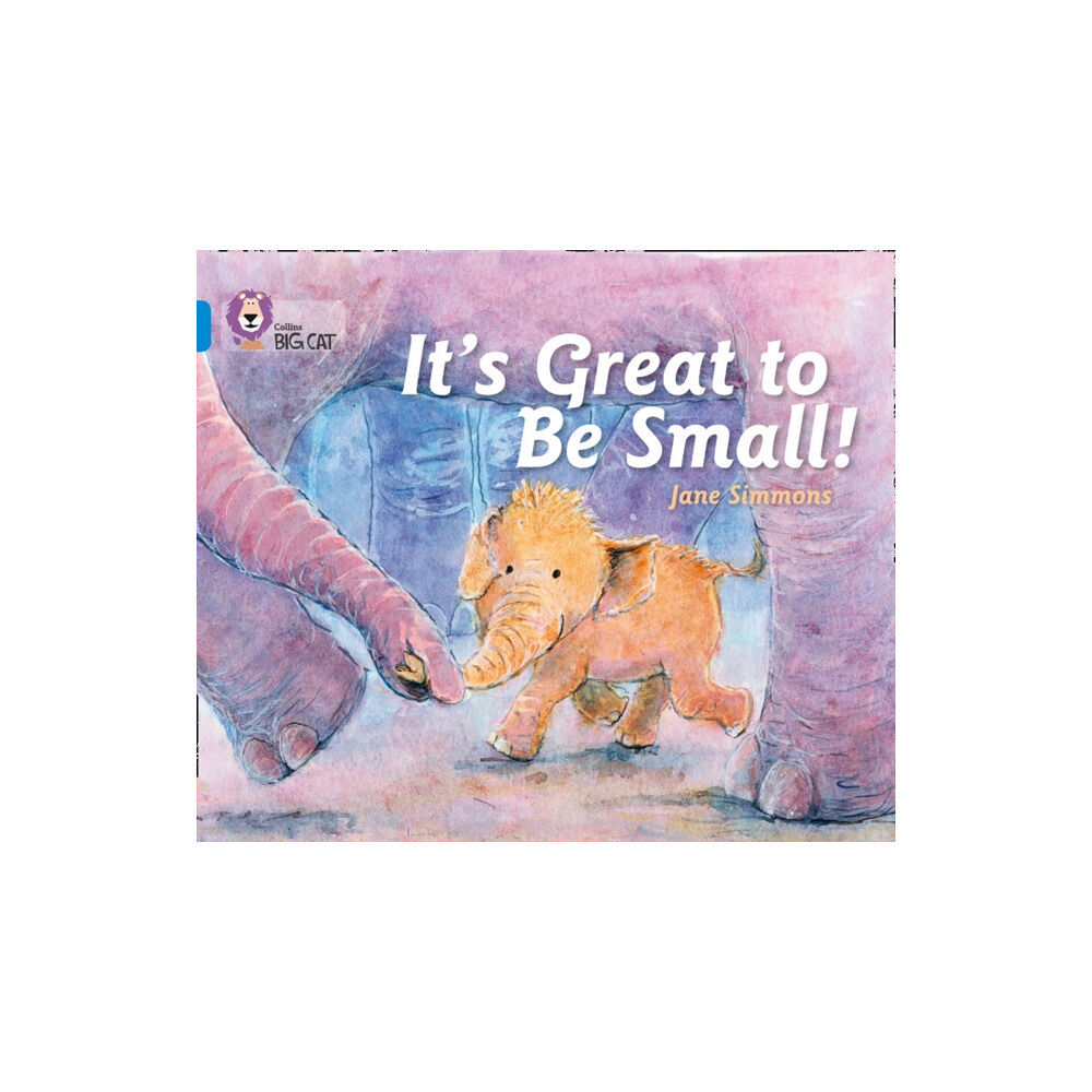 HarperCollins Publishers It’s Great To Be Small! (häftad, eng)