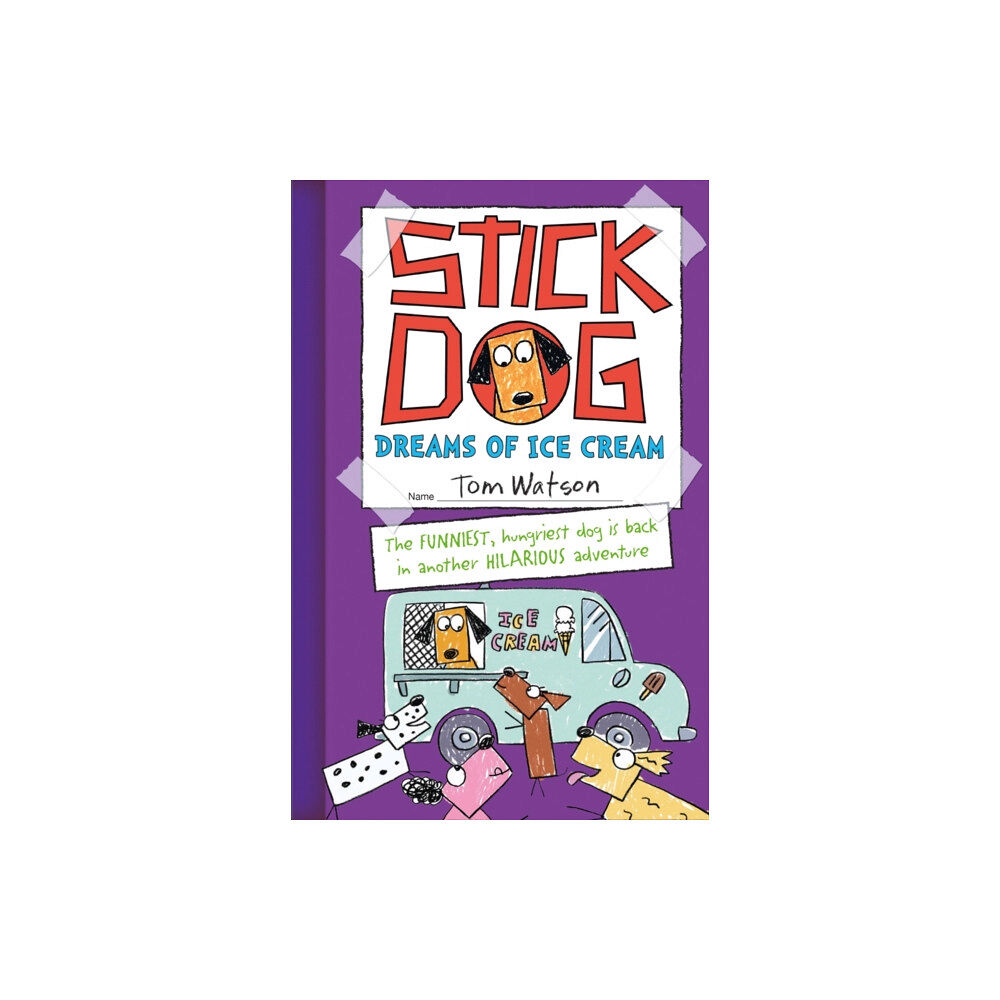 HarperCollins Publishers Stick Dog Dreams of Ice Cream (häftad, eng)