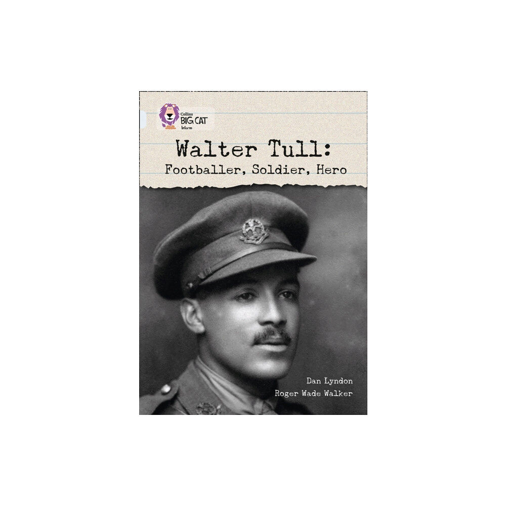 HarperCollins Publishers Walter Tull: Footballer, Soldier, Hero (häftad, eng)